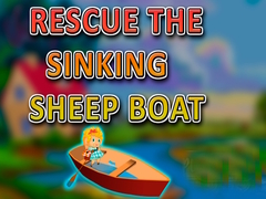                                                                       Rescue the Sinking Sheep Boat ﻞﯿﮭﮐ
