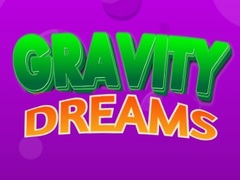                                                                       Gravity Dreams ﻞﯿﮭﮐ