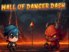                                                                       Wall Of Danger Dash ﻞﯿﮭﮐ
