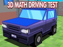                                                                       3D Math Driving Test ﻞﯿﮭﮐ