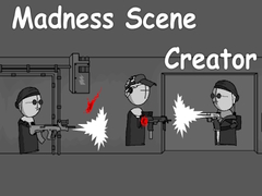                                                                       Madness Scene Creator ﻞﯿﮭﮐ
