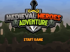                                                                       Medieval Heroes Adventure ﻞﯿﮭﮐ