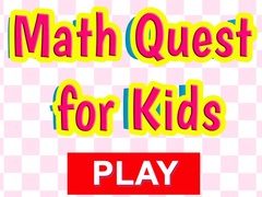                                                                       Math Quest For Kids ﻞﯿﮭﮐ