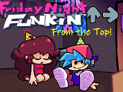                                                                       FNF: From the Top! ﻞﯿﮭﮐ
