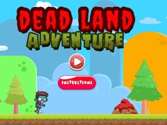                                                                       Dead Land Adventure ﻞﯿﮭﮐ