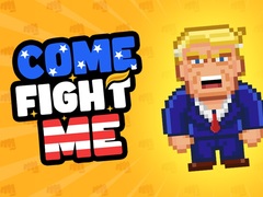                                                                       Come Fight Me ﻞﯿﮭﮐ