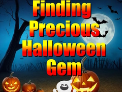                                                                       Finding Precious Halloween Gem ﻞﯿﮭﮐ