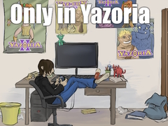                                                                       Only in Yazoria ﻞﯿﮭﮐ