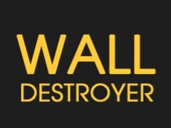                                                                       Wall Destroyer ﻞﯿﮭﮐ