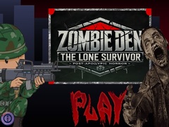                                                                       Zombie Den: The Lone Survivor ﻞﯿﮭﮐ