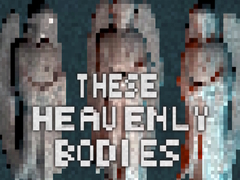                                                                       These Heavenly Bodies ﻞﯿﮭﮐ