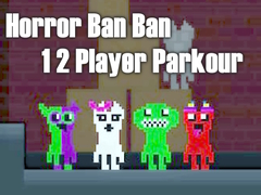                                                                       Horror Ban Ban 1 2 Player Parkour ﻞﯿﮭﮐ