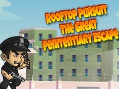                                                                       Rooftop Pursuit The Great Penitentiary Escape ﻞﯿﮭﮐ