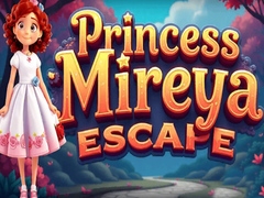                                                                       Princess Mireya Escape  ﻞﯿﮭﮐ