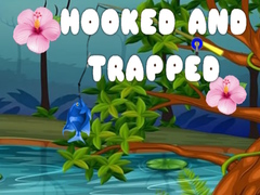                                                                       Hooked and Trapped ﻞﯿﮭﮐ