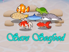                                                                       Save Seafood ﻞﯿﮭﮐ