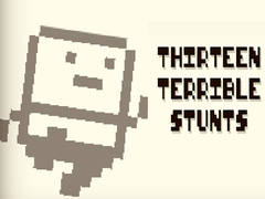                                                                       Thirteen Terrible Stunts ﻞﯿﮭﮐ