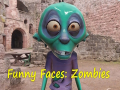                                                                       Funny Faces: Zombies ﻞﯿﮭﮐ