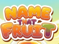                                                                       Name That Fruit ﻞﯿﮭﮐ