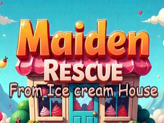                                                                       Maiden Rescue From Ice cream House ﻞﯿﮭﮐ