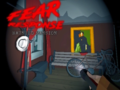                                                                       Fear Response Haunted Mansion ﻞﯿﮭﮐ