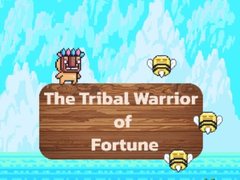                                                                       The Tribal Warrior Of Fortune ﻞﯿﮭﮐ