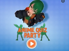                                                                       Anime Quiz Party ﻞﯿﮭﮐ