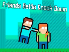                                                                       Friends Battle Knock Down ﻞﯿﮭﮐ