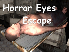                                                                       Horror Eyes Escape ﻞﯿﮭﮐ