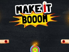                                                                       Make It Boom! ﻞﯿﮭﮐ