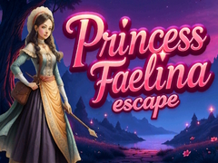                                                                       Princess Faelina Escape  ﻞﯿﮭﮐ