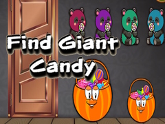                                                                       Find Giant Candy ﻞﯿﮭﮐ