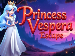                                                                       Princess Vespera Escape ﻞﯿﮭﮐ