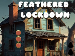                                                                       Feathered Lockdown ﻞﯿﮭﮐ