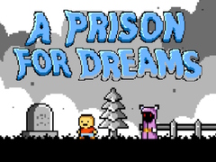                                                                       A Prison for Dreams ﻞﯿﮭﮐ