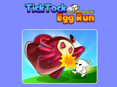                                                                       TickTock Egg Run  ﻞﯿﮭﮐ