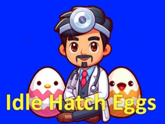                                                                       Idle Hatch Eggs ﻞﯿﮭﮐ