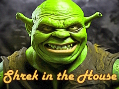                                                                       Shrek in the House ﻞﯿﮭﮐ
