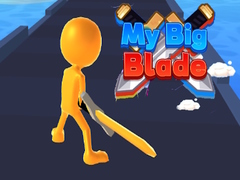                                                                       My Big Blade ﻞﯿﮭﮐ