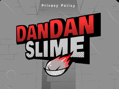                                                                       Dandan Slime ﻞﯿﮭﮐ