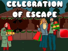                                                                      Celebration of Escape ﻞﯿﮭﮐ