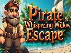                                                                       Pirate Whispering Willow Escape ﻞﯿﮭﮐ