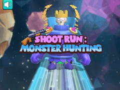                                                                      Shoot Run Monster Hunting ﻞﯿﮭﮐ