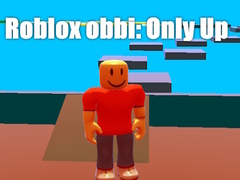                                                                       Roblox obbi: Only Up ﻞﯿﮭﮐ