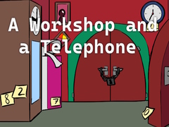                                                                       A Workshop and a Telephone ﻞﯿﮭﮐ