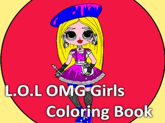                                                                       L.O.L OMG Girls Coloring Book ﻞﯿﮭﮐ