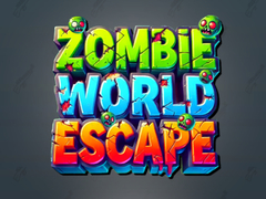                                                                       Zombie World Escape ﻞﯿﮭﮐ