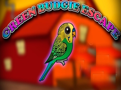                                                                       Green Budgie Escape ﻞﯿﮭﮐ