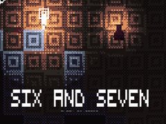                                                                       Six and Seven ﻞﯿﮭﮐ