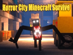                                                                       Horror City Minecraft Survive ﻞﯿﮭﮐ